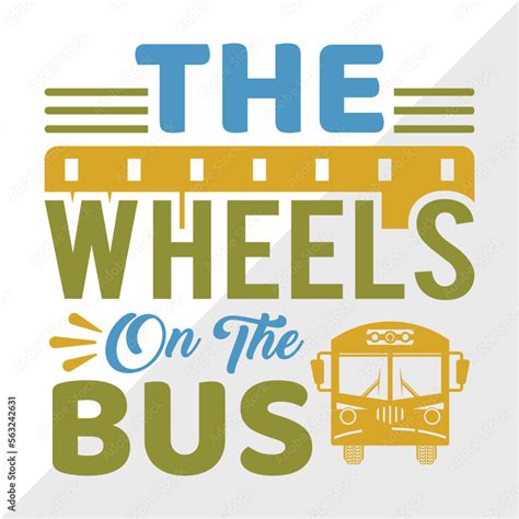 The Wheels On The Bus SVG Cut File, Scool Bus Svg, Frist Day School Svg ...