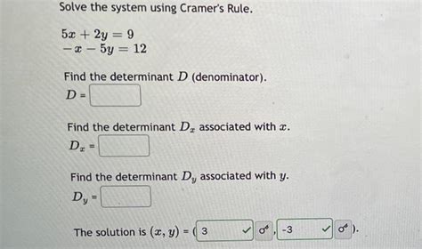 Solved Solve The System Using Cramers Rule 52 2ag 9