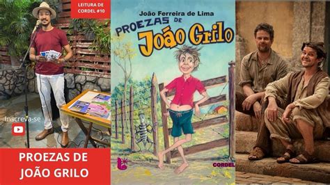 Proezas De Jo O Grilo Jo O Ferreira De Lima Leitura De Cordel