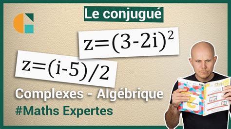 CONJUGUÉ d un nombre Complexe exercice corrigé Maths Expertes