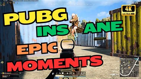 Pubg Insane Epic Moments E Pubg Battlegrounds Gameplay