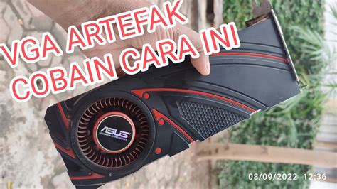 Reflow Vram Gpu Card Artefak Ati Radeon R X Youtube