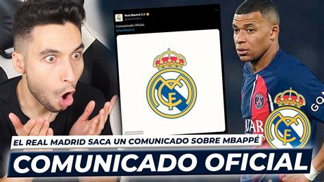 🚨comunicado Oficial Del Real Madrid Kylian MbappÉ Youtube