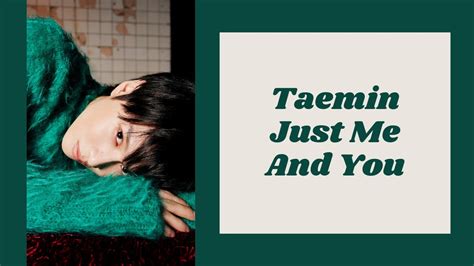 Taemin Shinee Just Me And You Polskie Napisy Pl Sub Youtube