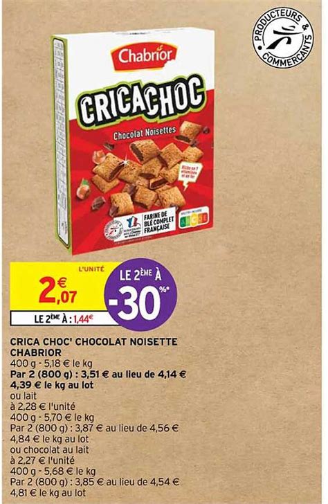 Promo Crica Choc Chocolat Noisette Chabrior chez Intermarché Contact