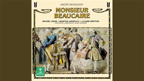 Monsieur Beaucaire Act 3 Couplets Quand vous seriez ou fée ou reine