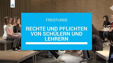 Rechte Und Pflichten Von Schülern Und Lehrern Youtube