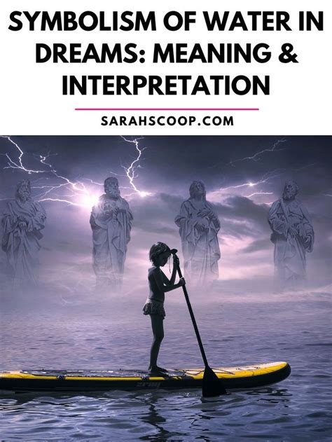 Symbolism of Water in Dreams: Meaning & Interpretation | Sarah Scoop