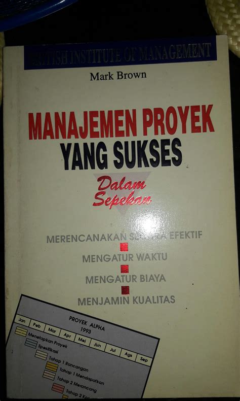 Buku Manajemen Proyek Yang Sukses Dalam Sepekan By British Institute Management Buku And Alat