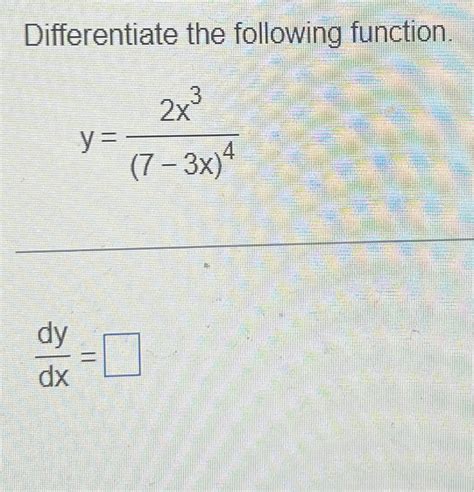 Solved Differentiate The Following