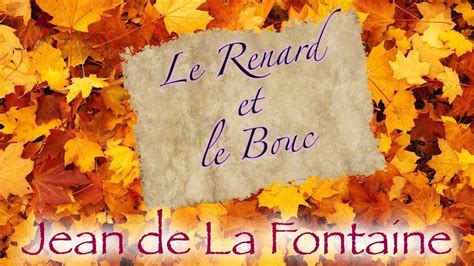 Le Renard Et Le Bouc Fable De La Fontaine Youtube