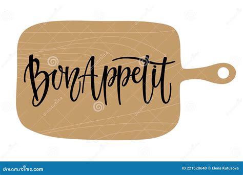 Bon Appetit Calligraphy Lettering On Cutting Board Cursive Text Bon