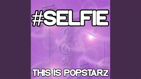 Selfie Instrumental Version Youtube