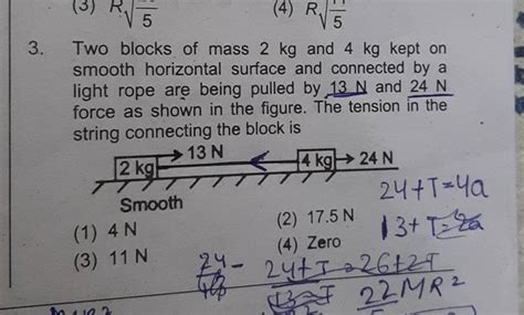 Two Blocks Of Mass Kg And Kg Kept On Smooth Horizontal Surface And