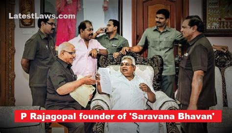 Supreme Court Directs Owner Of Saravana Bhavan To Surrender To Serve Life Term In Murder