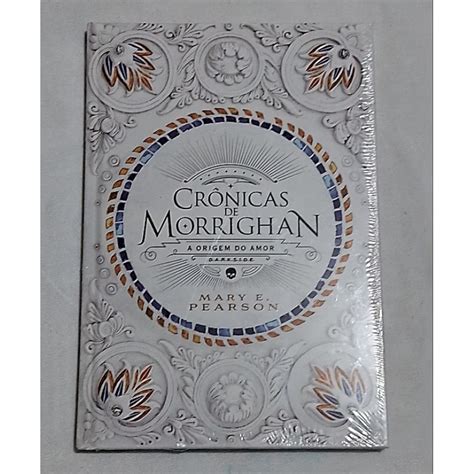 Livro Crônicas De Morrighan Mary E Pearson Shopee Brasil