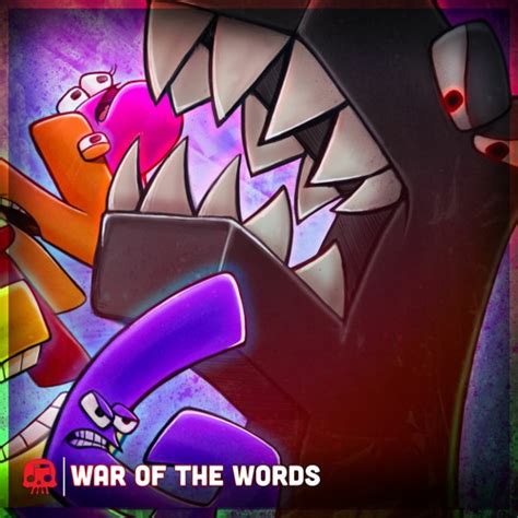 Stream War Of The Words Alphabet Lore Song By Jt Music Listen