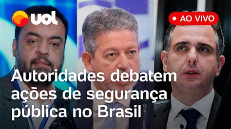 Pacheco Arthur Lira Cl Udio Castro Gilmar E Autoridades Debatem