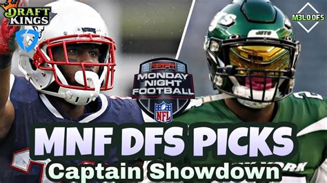 Mnf Nfl Week 7 Draftkings Fanduel Dfs Picks Captain Showdown Youtube