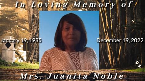 In Loving Memory Of Mrs Juanita Bright Noble YouTube