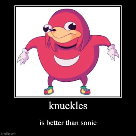 Knuckles Imgflip