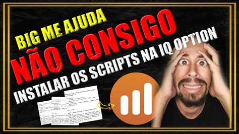 Aprenda Como Instalar Scripts Na Iq Option Para Ganhar Muito Dinheiro