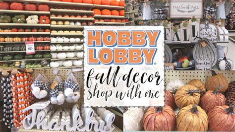 HOBBY LOBBY FALL DECOR 2019 SHOP WITH ME NEW FALL DECOR AT HOBBY