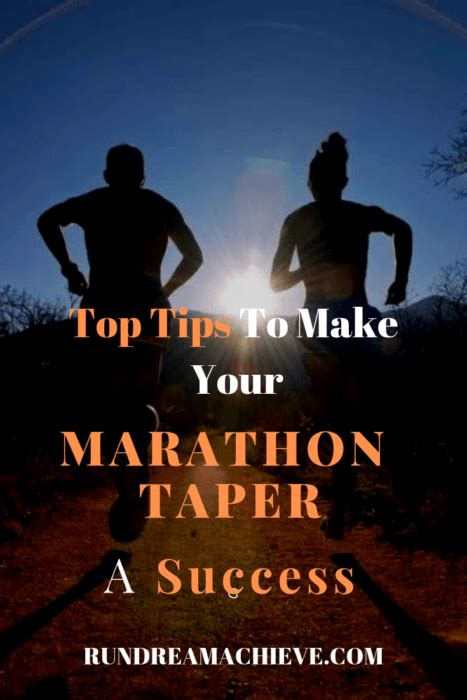 Marathon Taper Pro Tips For A Marathon Pr Rundreamachieve