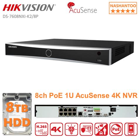 Hikvision Ds Nxi K P Ch Poe U K Series Acusense K Nvr Sata