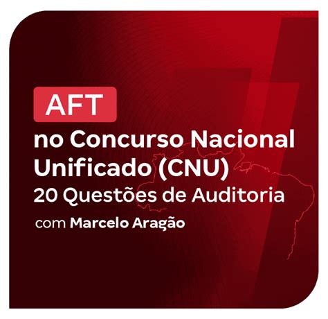 AFT no Concurso Nacional Unificado 20 Questões de Auditoria