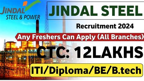 Jindal Steel Recruitment 2024 Freshers CTC 12LPA Job Vacancy 2024