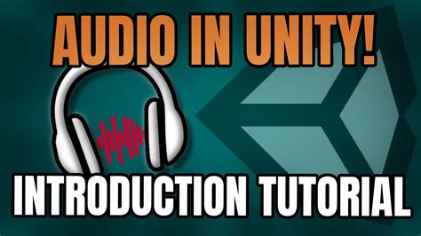 Unity Beginners Audio Tutorial Learn Sound Design Youtube