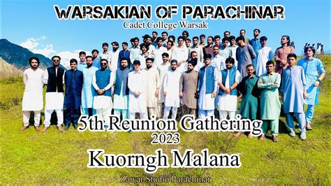 Warsakian Of Parachinar Th Reunion Gathering Kuorngh Malana Pcr