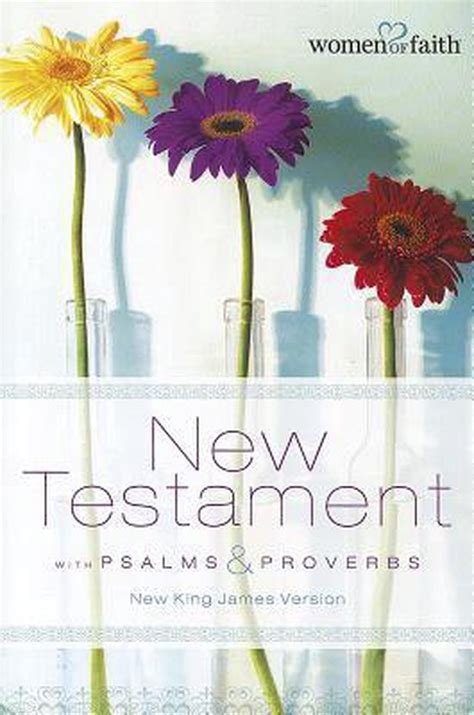 New Testament With Psalms Proverbs NKJV 9781401677503 Women Of