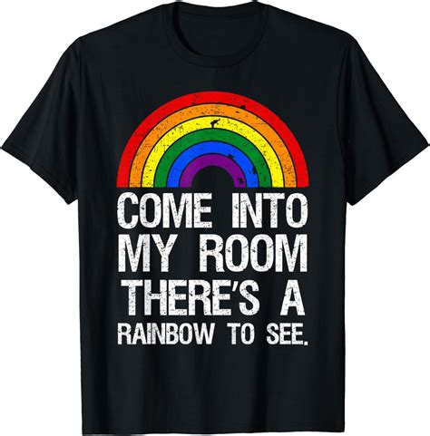 Come Into My Room Shirt Funny Gay Lesbian Pride Lgbt Rainbow T Shirt