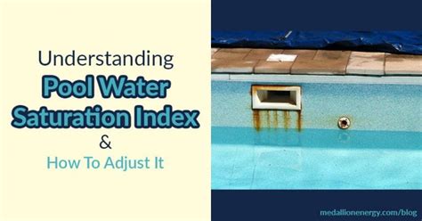 Understanding Pool Water Saturation Index Lsi How To Measure