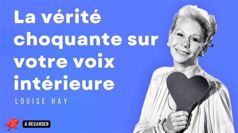 La Vérité Choquante Sur Votre Voix Intérieure Louise Hay en français