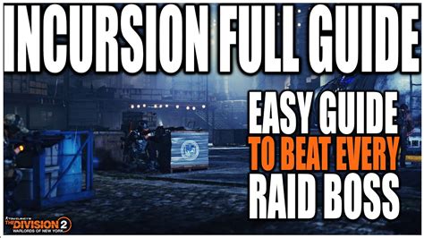 THE DIVISION 2 COMPLETE INCURSION BOSS GUIDE FOR LOST PARADISE EASY