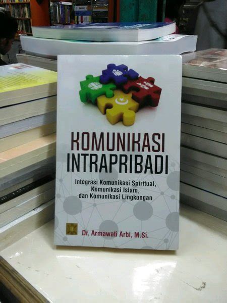 Jual Buku Komunikasi Antar Pribadi Integrasi Komunikasi Spiritual Di