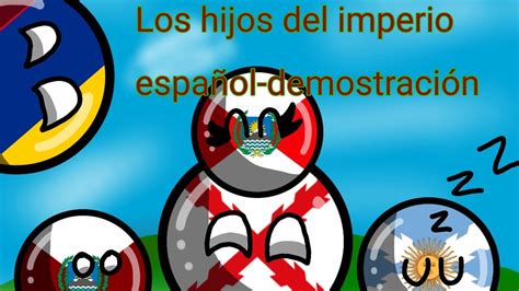 los hijos de españa imperio español demostración Harcod countryballs