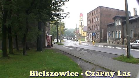 Ruda Slaska Bielszowice Czarny Las YouTube