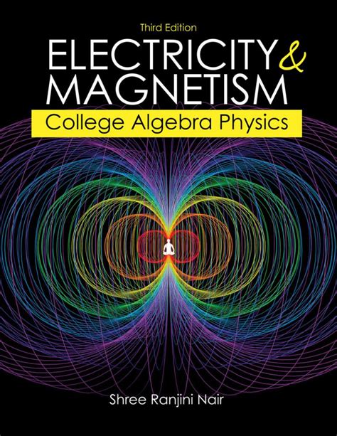 Electricity And Magnetism College Algebra Physics Higher Education