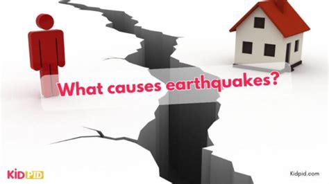 What causes earthquakes? - Kidpid