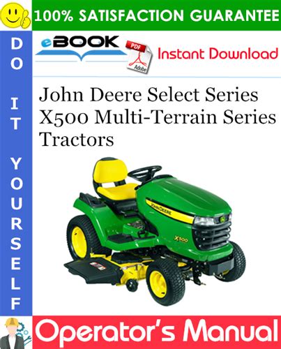 Best John Deere Select Series X500 Multi Terrain Series Tractors