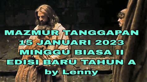 Mazmur Tanggapan‼️15 Januari 2023 Minggu Biasa Ii Edisi Baru Tahun A By