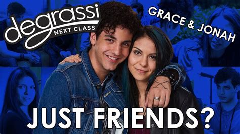 Just Friends Grace And Jonah Degrassi Next Class Season 4 Youtube