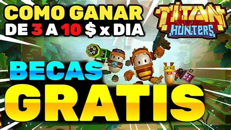 Como Ganar Mas De Dolares Por Dia Juego Nft Titan Hunters Gratis