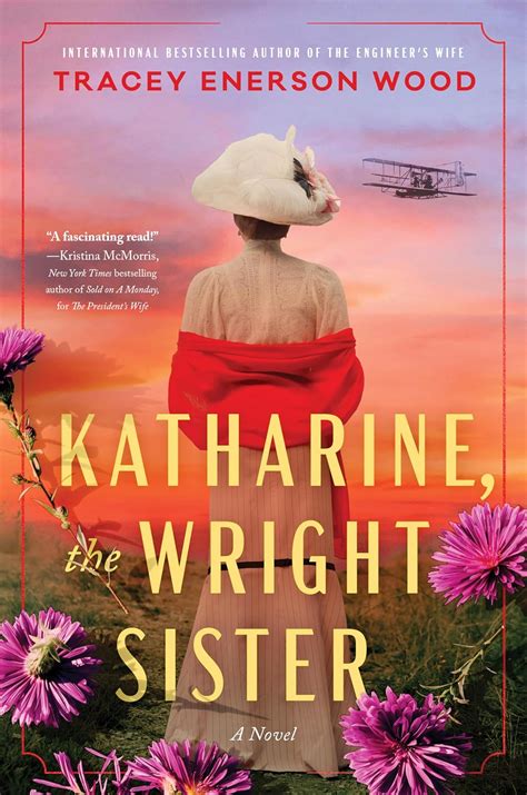 Katharine The Wright Sister A Novel 9781728257877 Wood