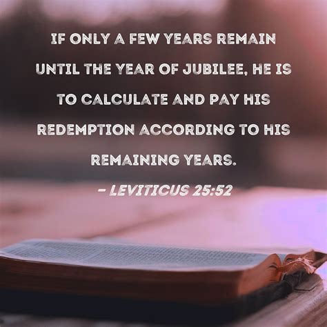 Leviticus If Only A Few Years Remain Until The Year Of Jubilee