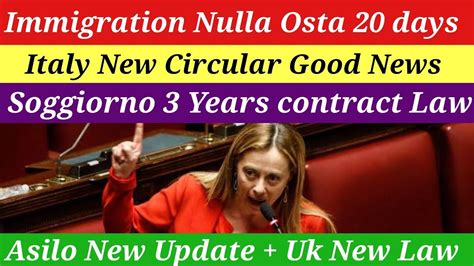 New Italy Govt Immigration Nulla Osta 20 Days New Circular Good News